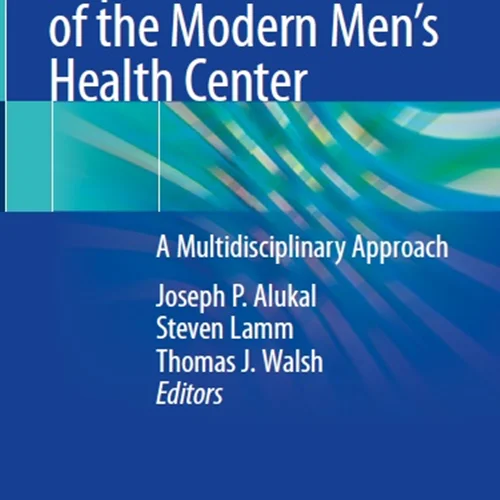 Design and Implementation of the Modern Men’s Health Center: A Multidisciplinary Approach