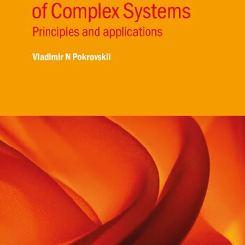 Thermodynamics of Complex Systems: Principles and applications