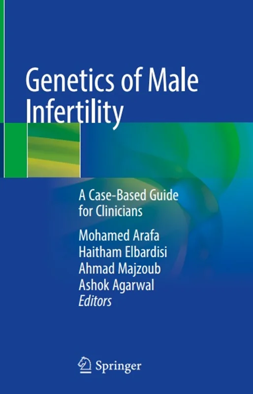 دانلود کتاب ژنتیک ناباروری مردان: یک راهنمای مبتنی بر مورد برای پزشکان