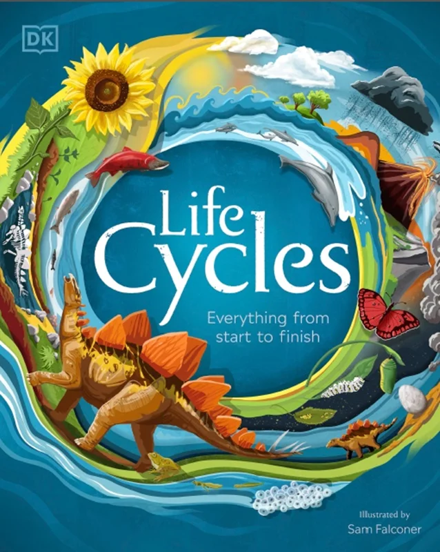 چرخه های حیات: همه چیز از ابتدا تا انتها