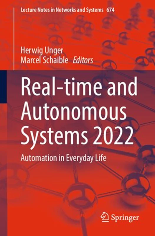 Real-time and Autonomous Systems 2022: Automation in Everyday Life