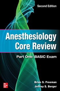 Anesthesiology Core Review: Part One: BASIC Exam, Second Edition (2nd ed.)