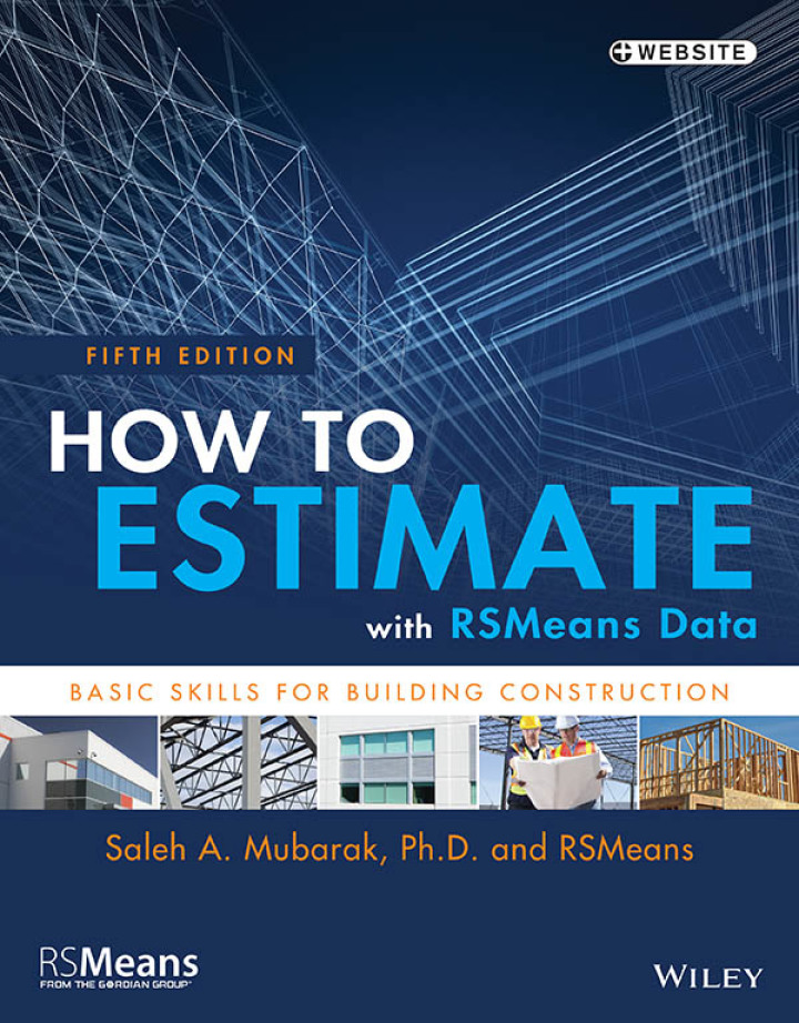 How to Estimate with RSMeans Data: Basic Skills for Building Construction 5th Edition