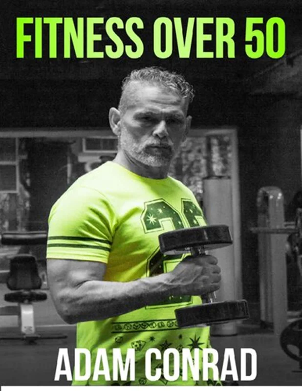 Fitness Over 50: the Workout Routine and Meal Plan of Champions