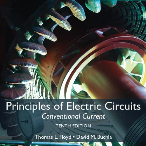 دانلود کتاب اصول مدار های الکتریکی: جریان متعارف، ویرایش دهم