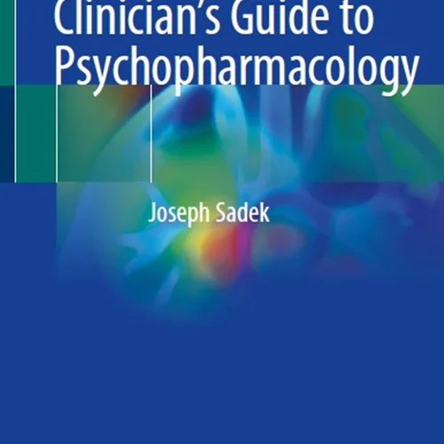 Clinician’s Guide to Psychopharmacology