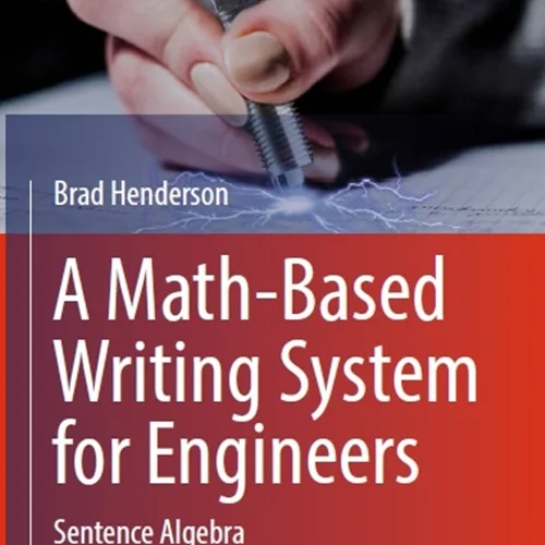 دانلود کتاب یک سیستم نوشتن مبتنی بر ریاضی برای مهندسین: جبر جمله و الگوریتم سند