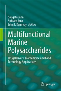Multifunctional Marine Polysaccharides Drug Delivery, Biomedicine and Food Technology Applications