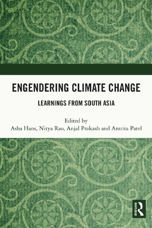 دانلود کتاب ایجاد تغییرات آب و هوایی: آموخته هایی از جنوب آسیا