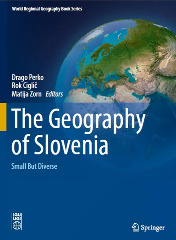The Geography of Slovenia: Small But Diverse