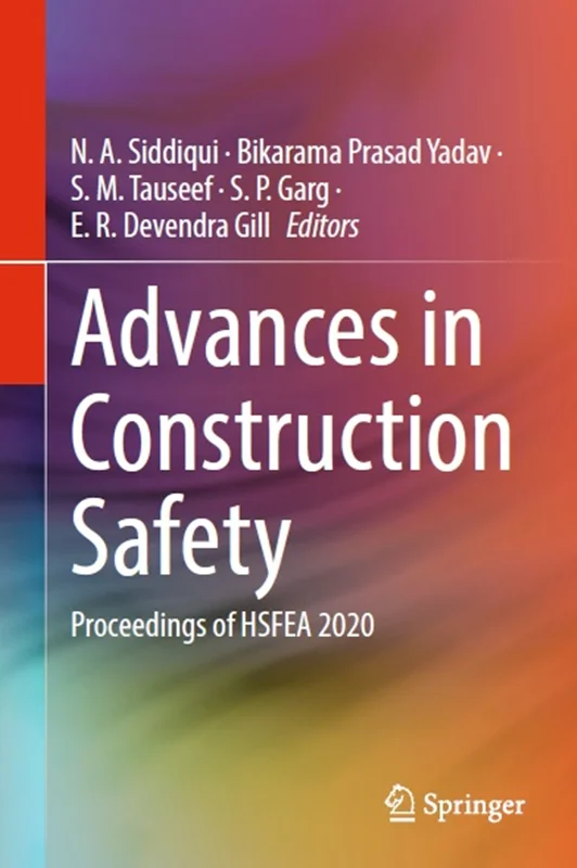 Advances in Construction Safety: Proceedings of HSFEA 2020