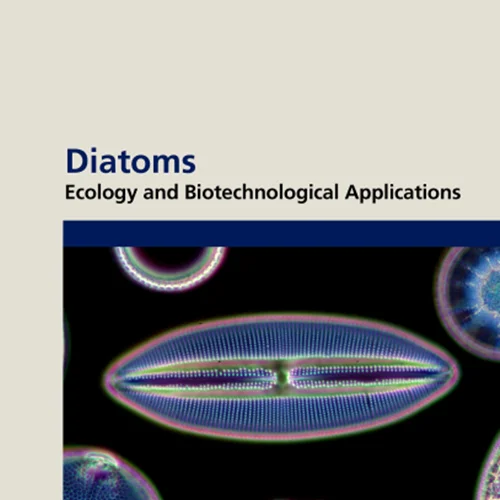 Diatoms: Ecology and Biotechnological Applications