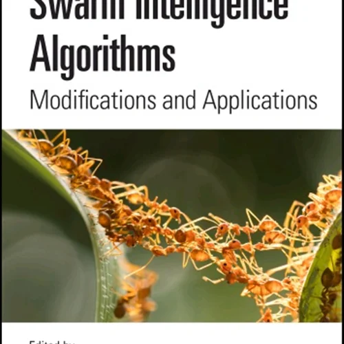 دانلود کتاب الگوریتم های هوش ازدحام: اصلاحات و کاربرد ها