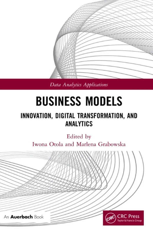 Business Models: Innovation, Digital Transformation, and Analytics