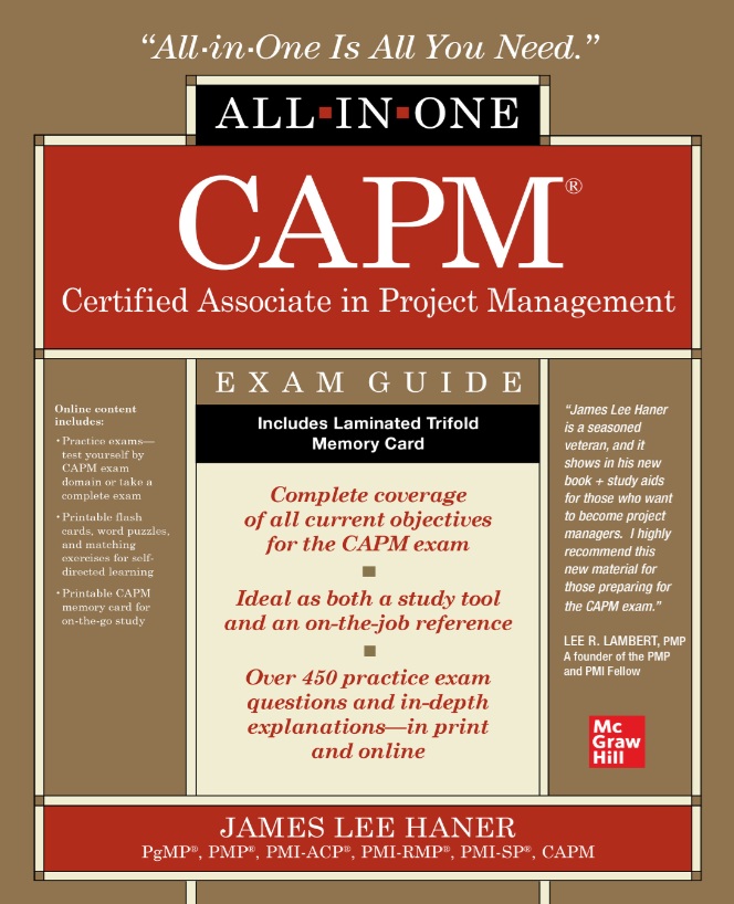 CAPM Certified Associate in Project Management All-in-One Exam Guide