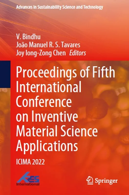 Proceedings of Fifth International Conference on Inventive Material Science Applications: ICIMA 2022