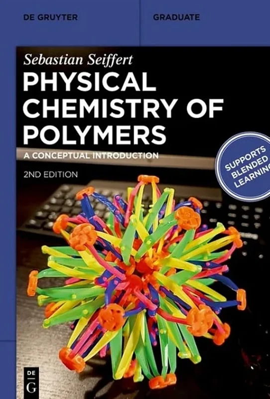 Physical Chemistry of Polymers: A Conceptual Introduction