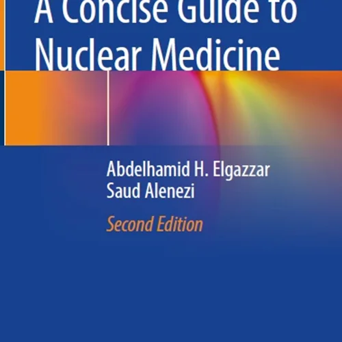 دانلود کتاب راهنمای مختصر در مورد پزشکی هسته ای