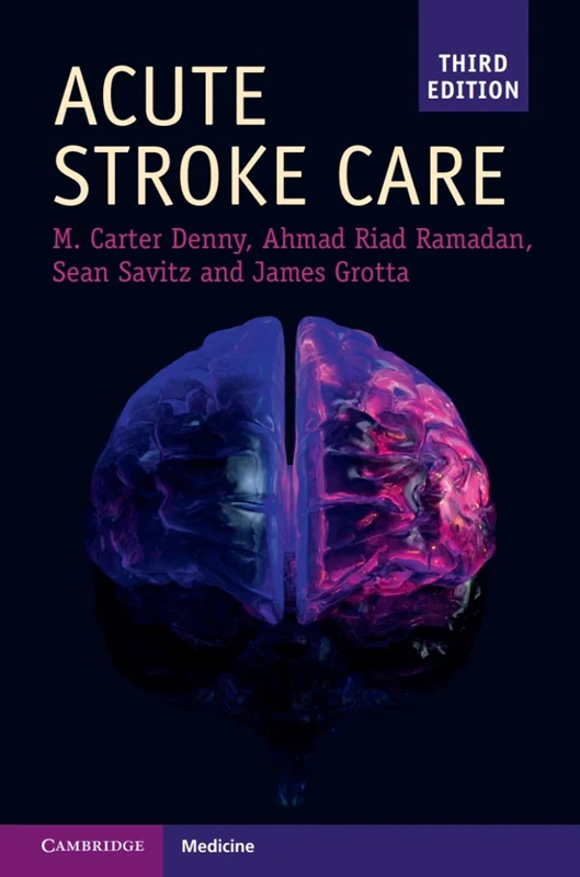 Acute Stroke Care 3rd Edition