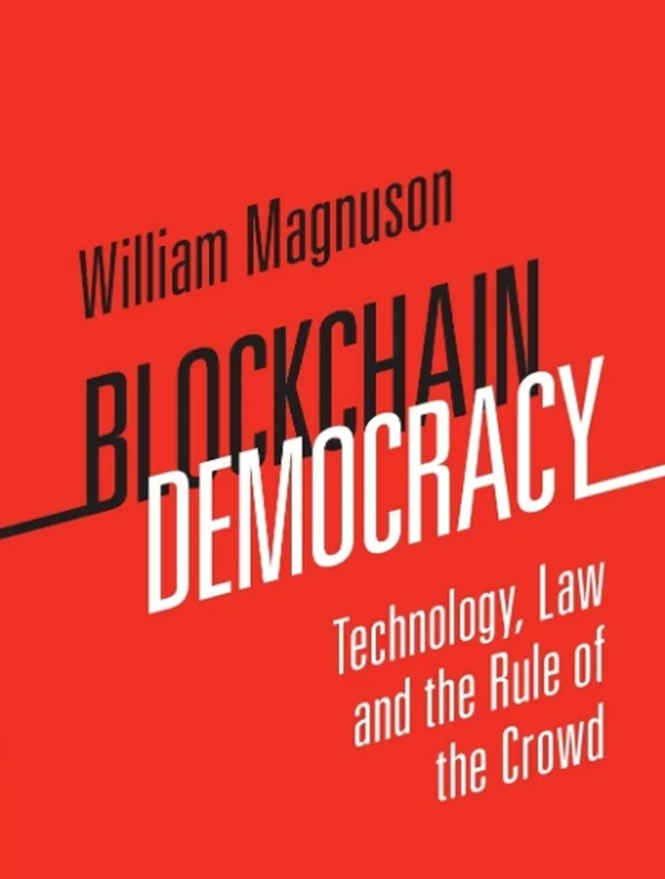 دانلود کتاب دموکراسی بلاکچین: فناوری، قانون و حاکمیت جمعیت