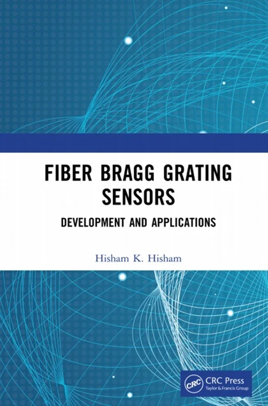 دانلود کتاب سنسور های گریتینگ براگ فیبر: توسعه و کاربرد ها