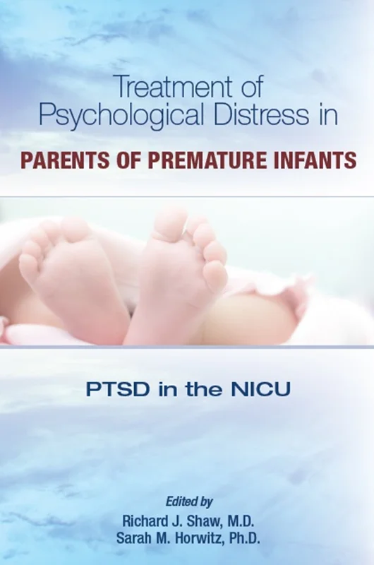 Treatment of Psychological Distress in Parents of Premature Infants (PTSD in NICU)