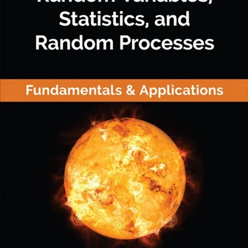 دانلود کتاب احتمال، متغیر های تصادفی، آمار و فرآیند های تصادفی: اصول و برنامه ها