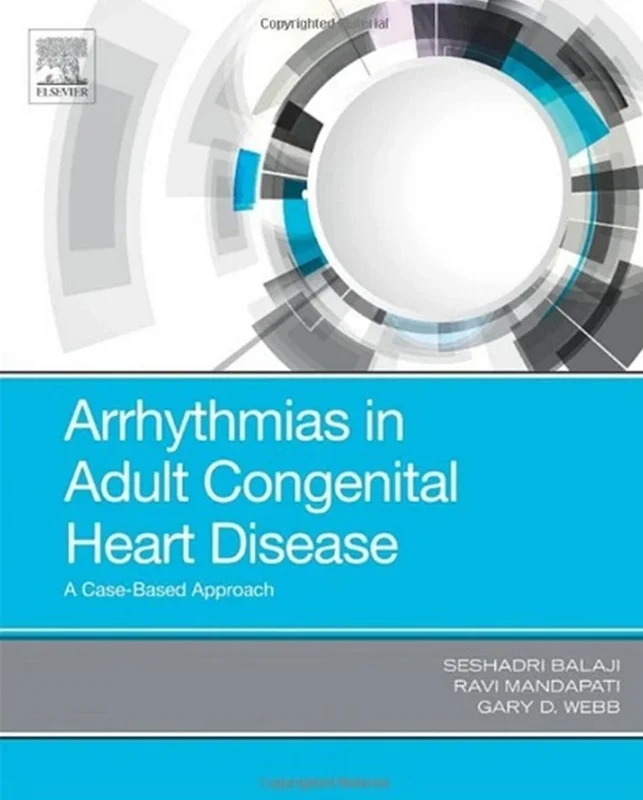 Arrhythmias in Adult Congenital Heart Disease: A Case-Based Approach