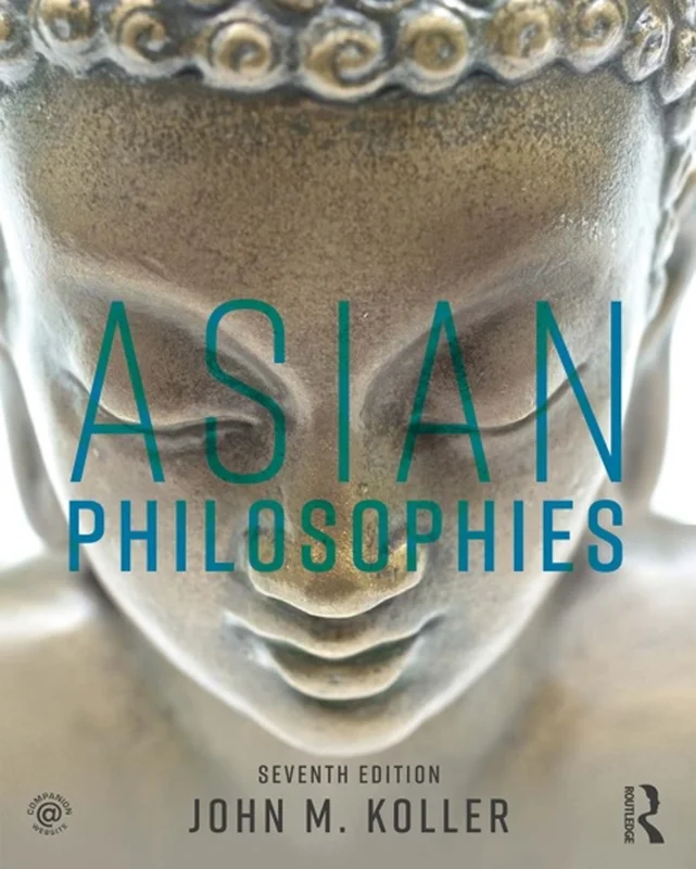 Asian Philosophies 7th Edition