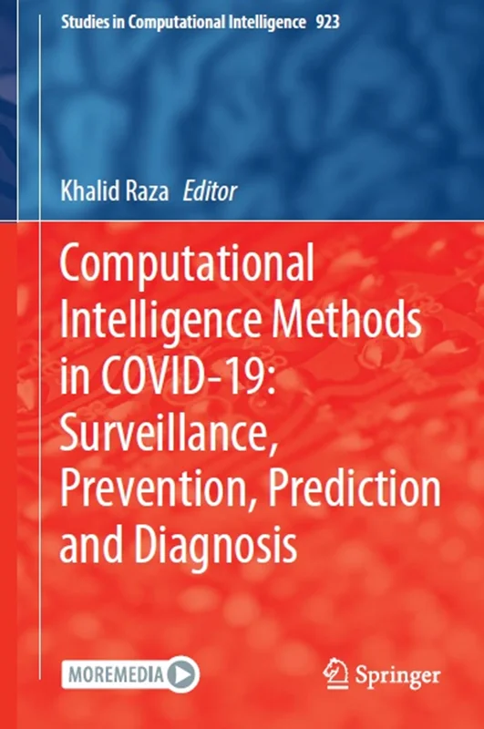 Computational Intelligence Methods in COVID-19: Surveillance, Prevention, Prediction and Diagnosis