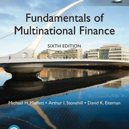 Fundamentals of Multinational Finance, 6th Edition