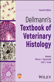 Dellmann's Textbook of Veterinary Histology (7th ed.)