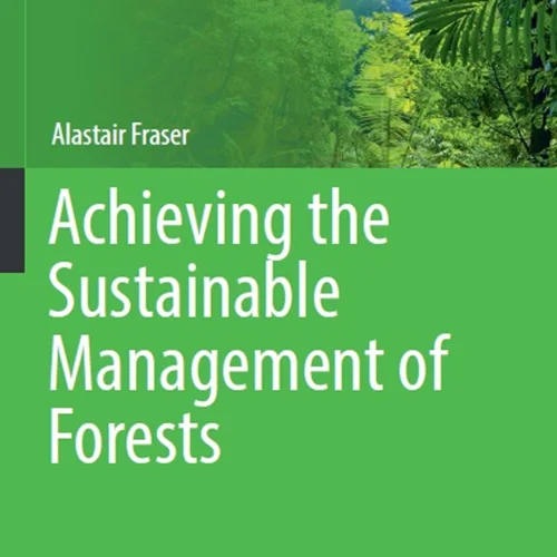 دانلود کتاب دستیابی به مدیریت پایدار جنگل ها