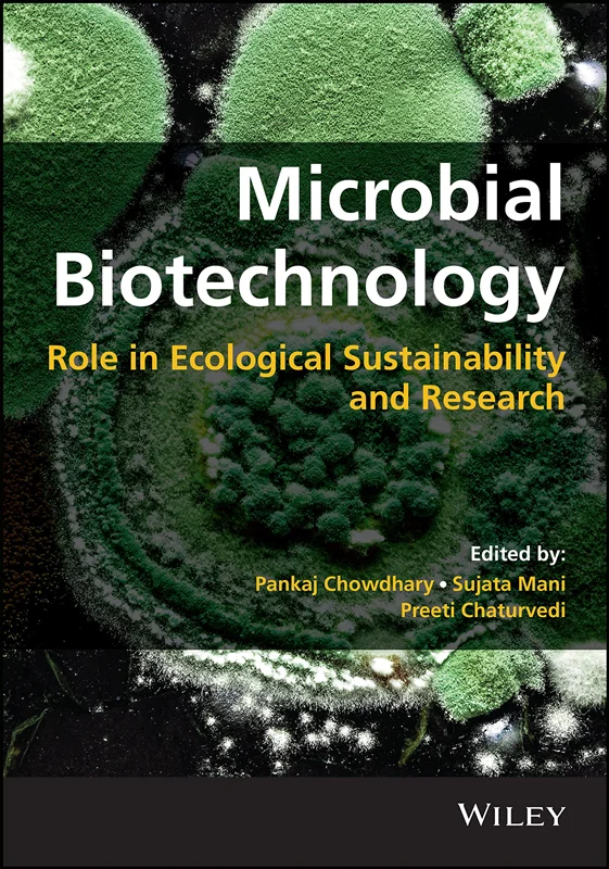 Microbial Biotechnology: Role in Ecological Sustainability and Research