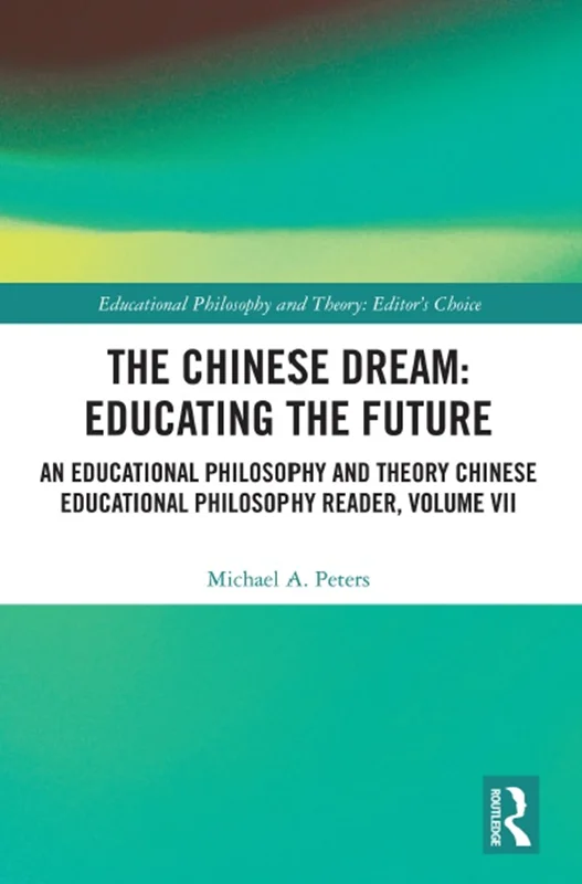 دانلود کتاب رویای چینی: آموزش آینده، جلد VII
