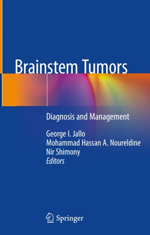 Brainstem Tumors: Diagnosis and Management