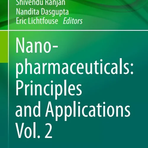 دانلود کتاب نانو مواد دارویی: اصول و کاربرد ها، جلد 2