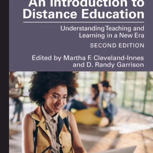 An Introduction to Distance Education: Understanding Teaching and Learning in a New Era, 2nd Edition