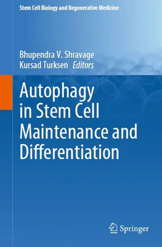 Autophagy in Stem Cell Maintenance and Differentiation