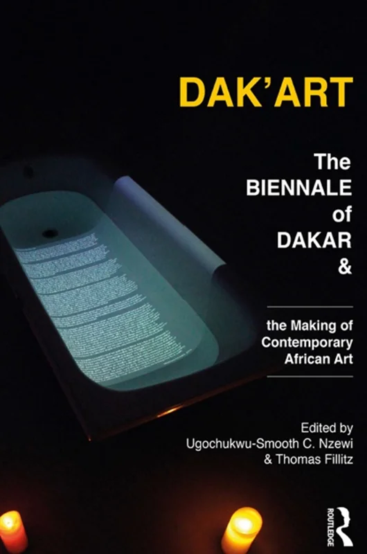 دانلود کتاب داک آرت: دوسالانه داکار و ساختن هنر معاصر آفریقا