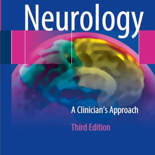 Neurology: A Clinician’s Approach