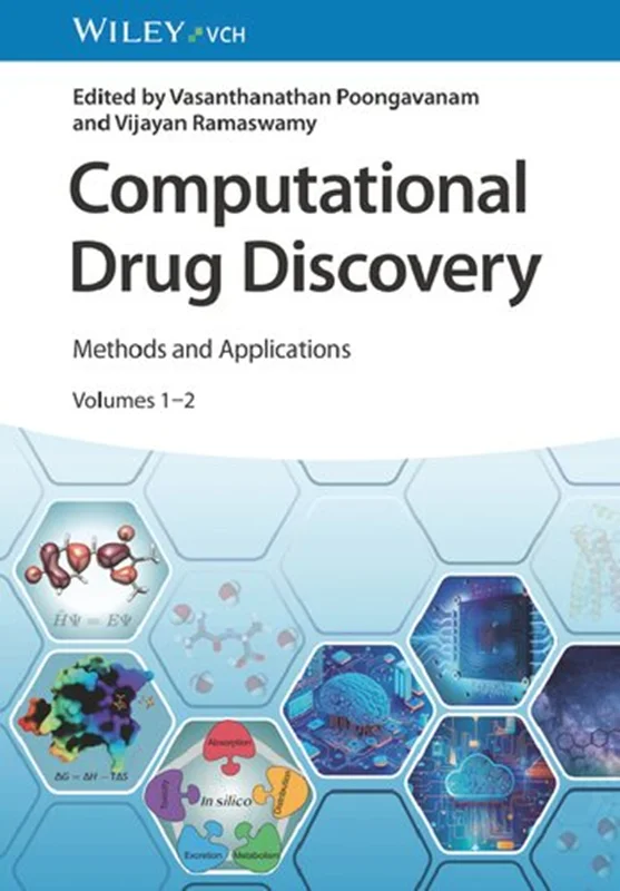 Computational Drug Discovery: Methods and Applications Volumes 1-2