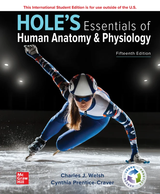 Hole's Essentials of Human Anatomy & Physiology 15th Edition by Charles Welsh