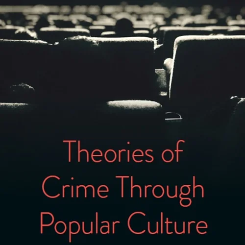 نظریه های جرم از طریق فرهنگ عامه