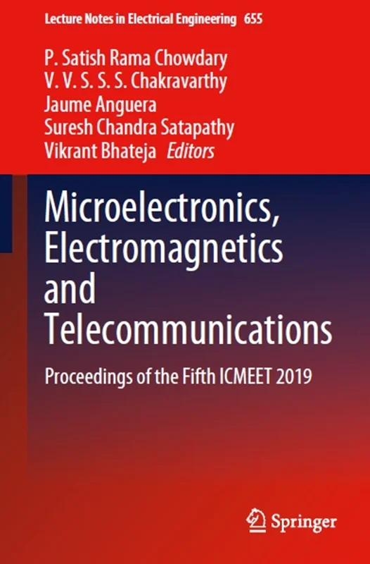 Microelectronics, Electromagnetics and Telecommunications: Proceedings of the Fifth ICMEET 2019