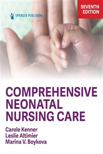 Comprehensive Neonatal Nursing Care (7th ed.)