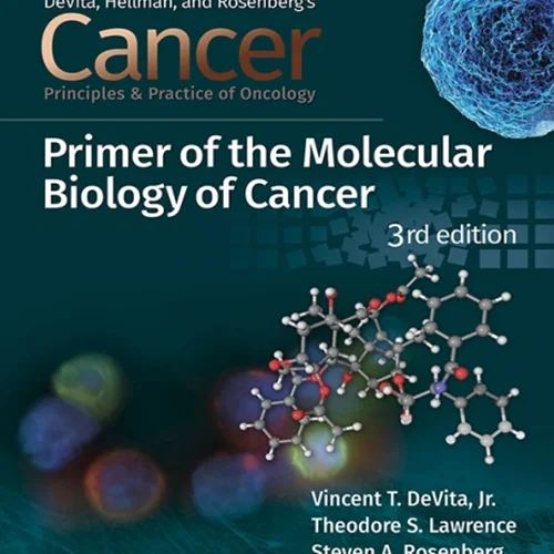 دانلود کتاب سرطان: اصول و عمل مبانی انکولوژی: مبادی اولیه زیست شناسی مولکولی در سرطان
