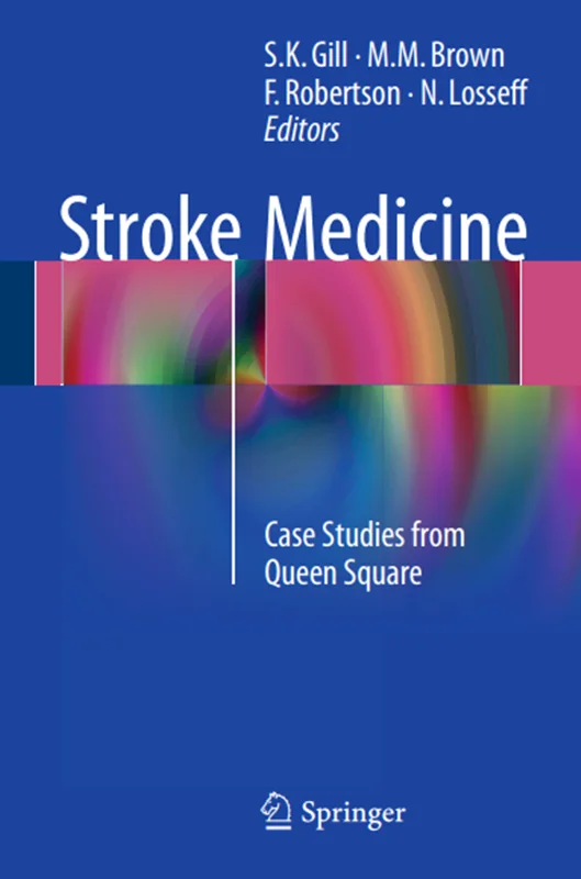 Stroke Medicine: Case Studies from Queen Square