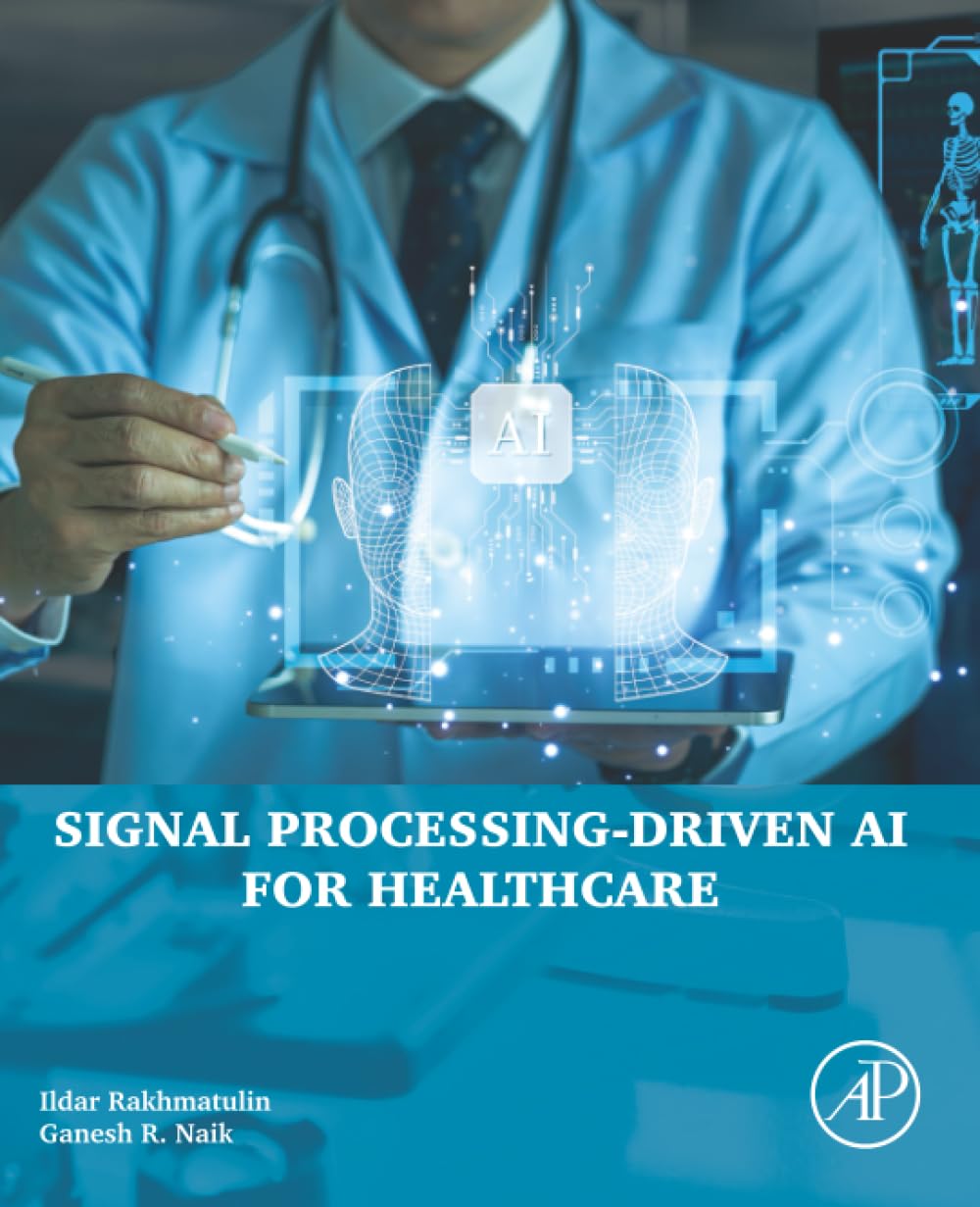 Signal Processing-Driven AI for Healthcare