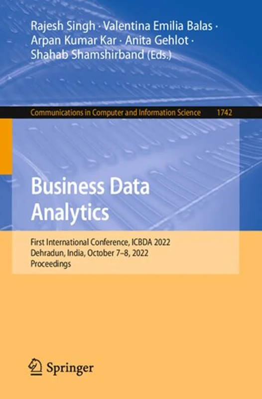 Business Data Analytics: First International Conference, ICBDA 2022, Dehradun, India, October 7–8, 2022, Proceedings